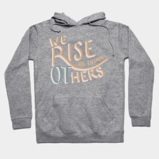 We Rise By Lifting Others, Occupational Therapy OT Month Hoodie